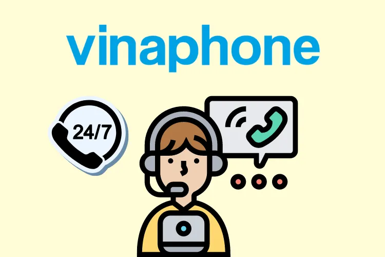 Tất tần tật về tổng đài VinaPhone, chăm sóc khách hàng 24/7