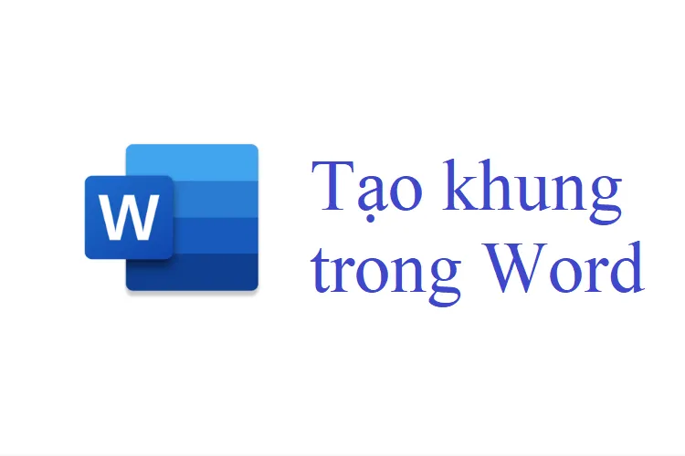 Thử ngay cách đóng khung văn bản trong Word để tài liệu chỉn chu hơn