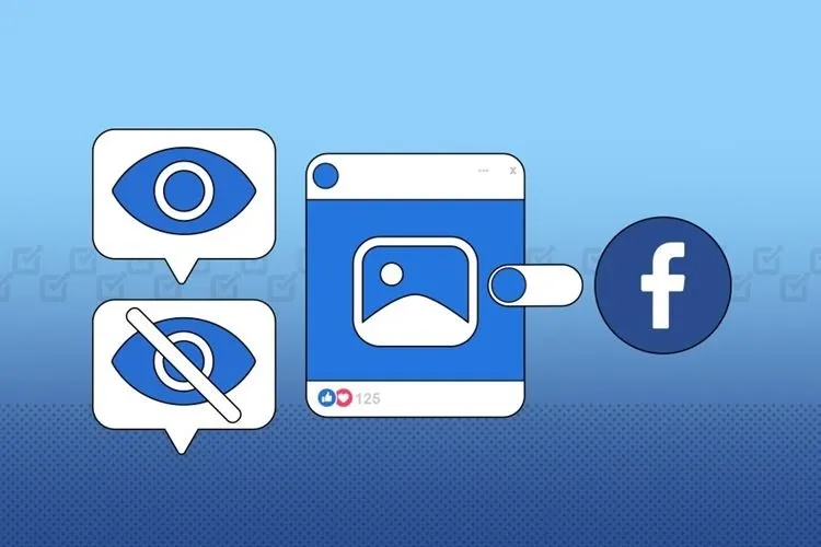 Thử ngay cách khôi phục bài đăng đã bị ẩn trên Facebook không phải ai cũng biết