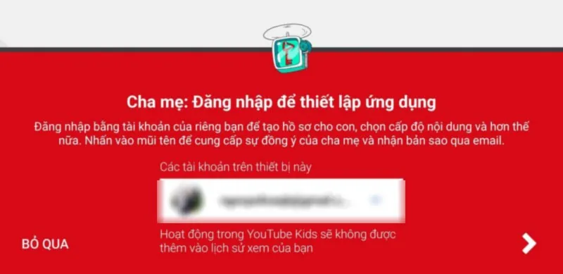 [THỦ THUẬT] Đăng ký và sử dụng Youtube Kids: Công cụ kiểm soát nội dung phù hợp với trẻ em