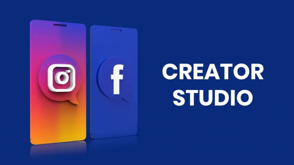 Tìm hiểu Studio sáng tạo Facebook là gì? Hướng dẫn chi tiết cách sử dụng từ A-Z