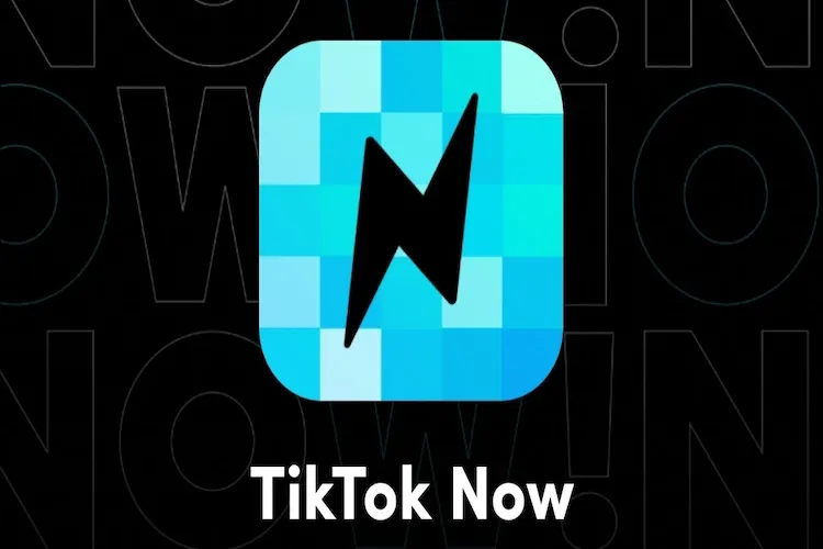 Tìm hiểu TikTok Now là gì, có gì hấp dẫn? Cách đăng ký, đăng nhập trên TikTok Now