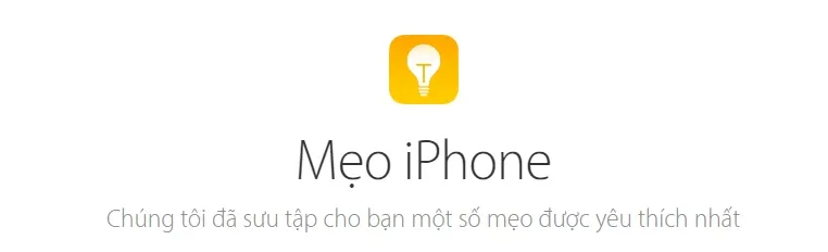 Toàn bộ mẹo/chỉ dẫn sử dụng iPhone do chính Apple viết ra, gói gọn trong đường link này