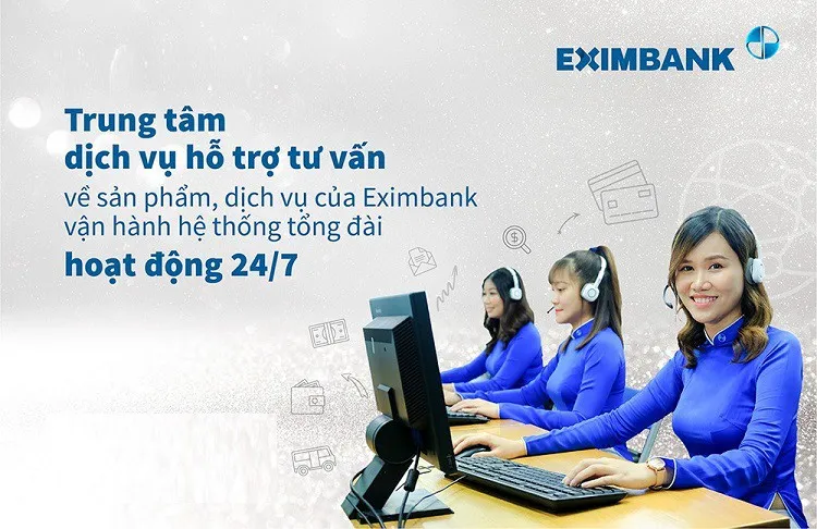 Tổng đài Eximbank – Hotline chăm sóc khách hàng Eximbank hỗ trợ 24/7, mới nhất 2024