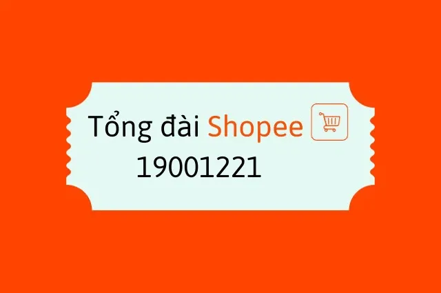 Tổng đài Shopee số bao nhiêu? Khung giờ hoạt động và hướng dẫn chi tiết cách liên hệ