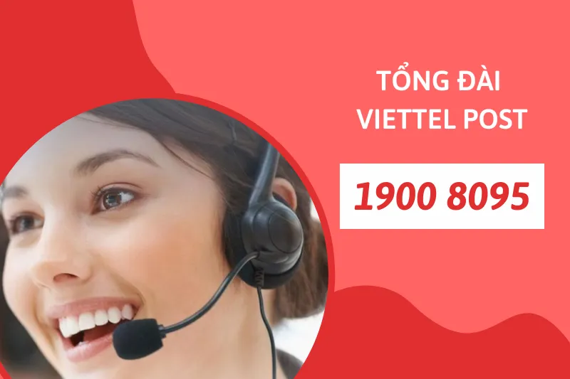 Tổng đài Viettel Post: Hỗ trợ chăm sóc khách hàng 24/7