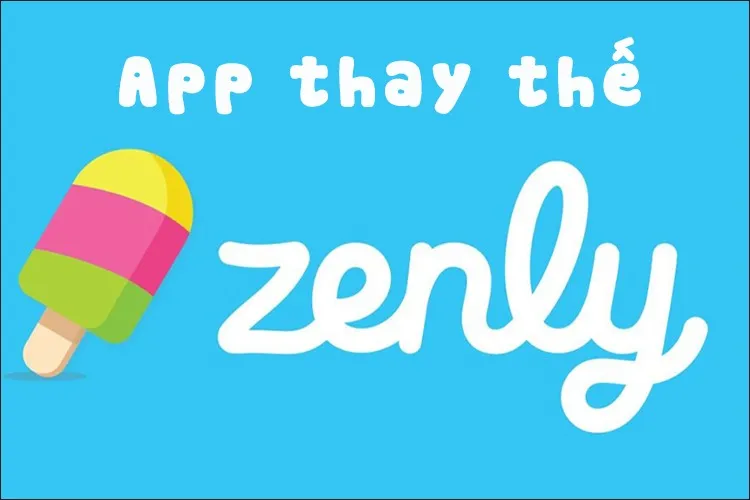 Tổng hợp top 5 app thay thế Zenly tốt nhất, được nhiều người tin dùng hiện nay