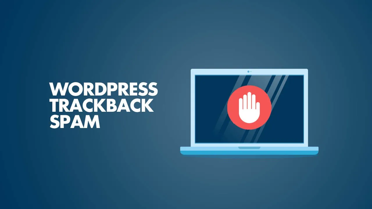 Trackback là gì? Cách sử dụng Trackback trên website WordPress