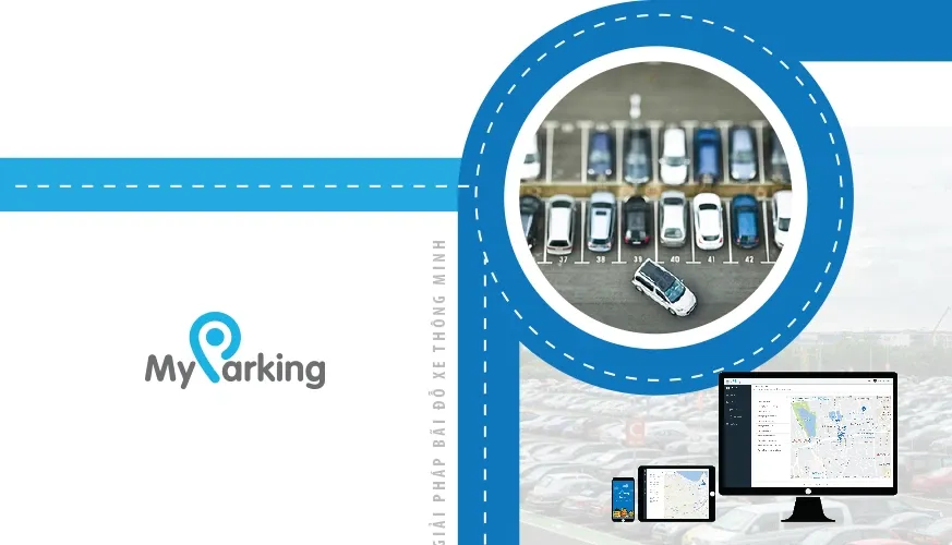 Ứng dụng tìm chỗ đỗ xe My Parking là gì và sử dụng như thế nào?