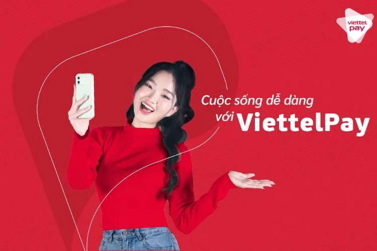 ViettelPay là gì? Cách định danh tài khoản ViettelPay