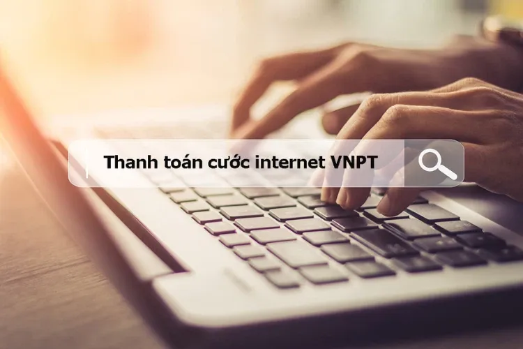 VNPT tra cứu và đóng tiền cước phí Internet online như thế nào cho đơn giản?