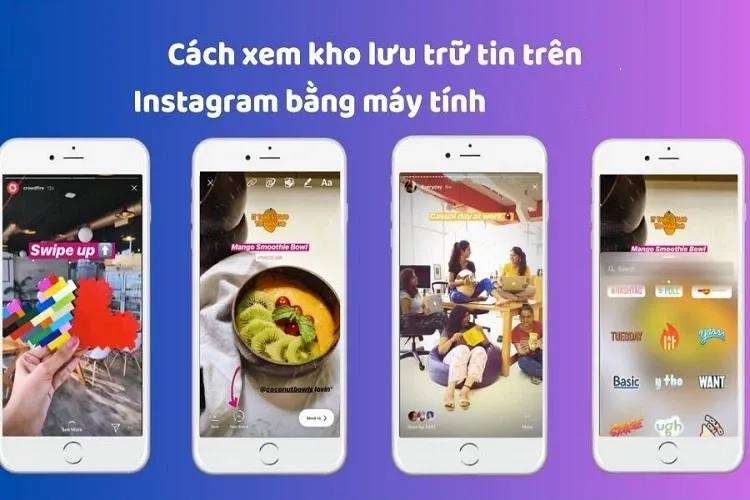 Xem kho lưu trữ tin trên Instagram bằng máy tính được không? Gợi ý cách xem đơn giản