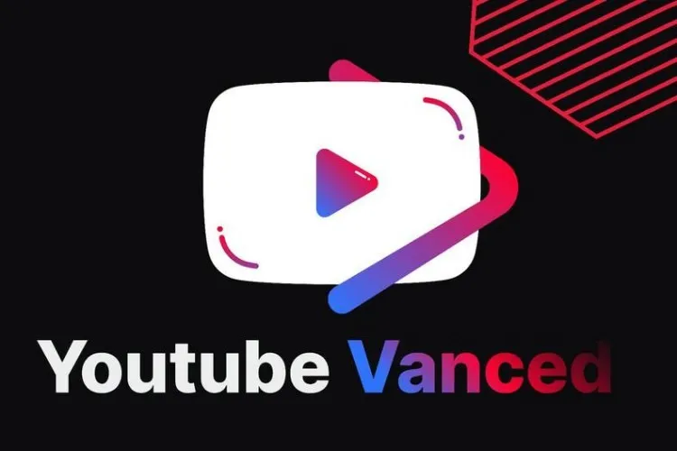 Youtube Vanced là gì? Hướng dẫn cài đặt, tải Youtube Vanced mới nhất 2024